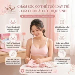 Áo Lót Nữ Học Sinh – Bí Quyết Chọn Nội Y Phù Hợp Cho Tuổi Dậy Thì